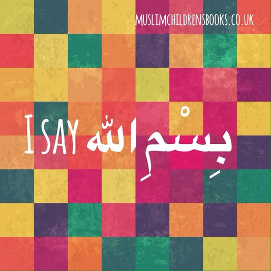 I Say Bismillah