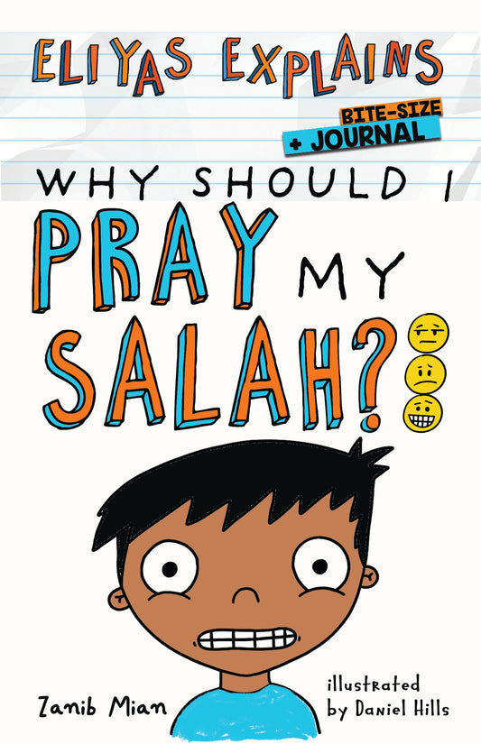 Eliyas Explains Why Should I Pray My Salah: Bitesize + Journal image 0